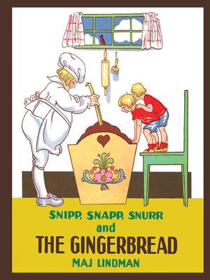 cover image of Snipp, Snapp, Snurr and the Gingerbread